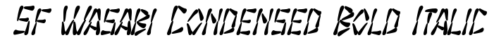 SF Wasabi Condensed Bold Italic