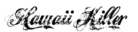 Hawaii Killer