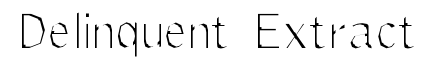 Delinquent Extract