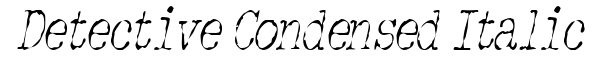 Detective Condensed Italic