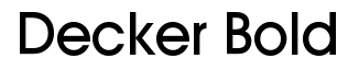 Decker Bold