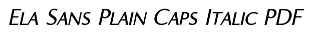 Ela Sans Plain Caps Italic PDF