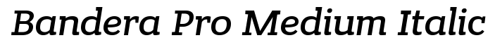 Bandera Pro Medium Italic