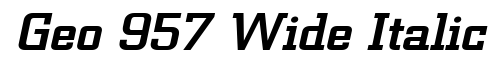 Geo 957 Wide Italic