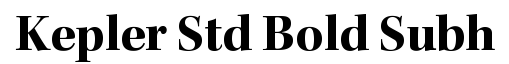 Kepler Std Bold Subhead