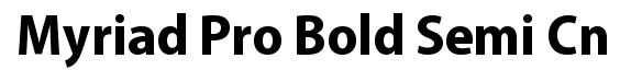 Myriad Pro Bold Semi Condensed