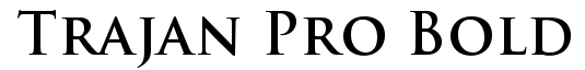 Trajan Pro Bold