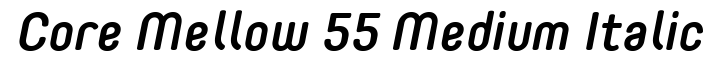 Core Mellow 55 Medium Italic