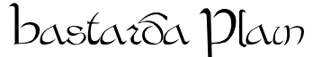Bastarda Plain: