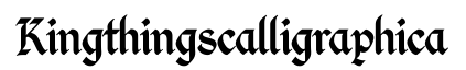 Kingthings Calligraphica