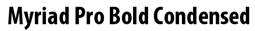 Myriad Pro Bold Condensed