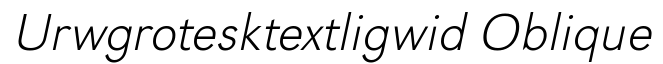 URWGrotesk TExt Lig Wid Oblique