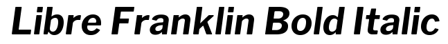 Libre Franklin Bold Italic