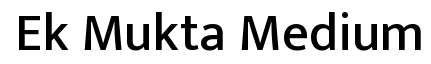 Ek Mukta Medium