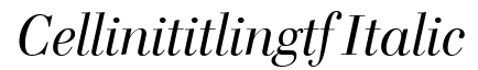 Cellini Titling TF-Italic