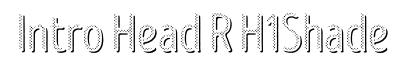 Intro Head R H1 Shade