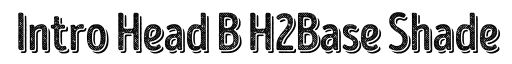 Intro Head B H2 Base Shade