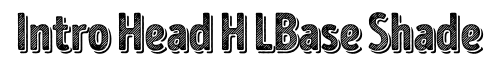 Intro Head H L Base Shade