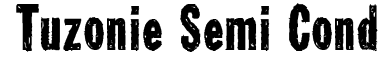 Tuzonie Semi Cond