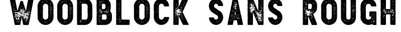 Woodblock-Sans Rough
