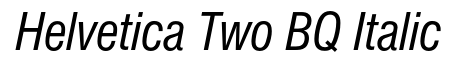 Helvetica* No. 2 Italic