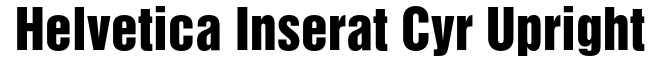 Helvetica Inserat Cyrillic Upright