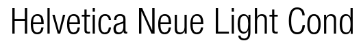 Helvetica 47 Light Condensed