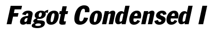 Fagot Condensed