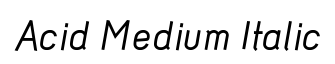 Acid Medium Italic
