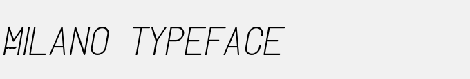 Milano Typeface