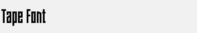 Tape Font
