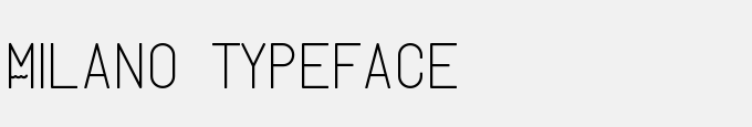 Milano Typeface