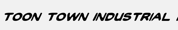 Toon Town Industrial Italic
