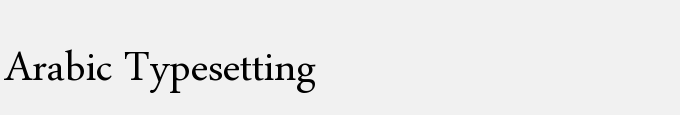 Arabic Typesetting