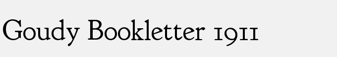 Goudy Bookletter 1911