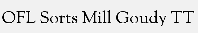 OFL Sorts Mill Goudy TT