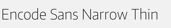 Encode Sans Narrow Thin