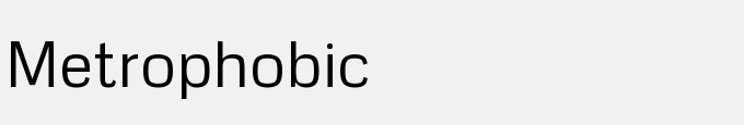 Metrophobic