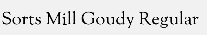 Sorts Mill Goudy Regular