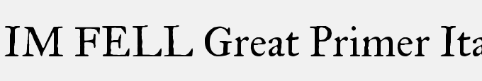 IM FELL Great Primer Italic