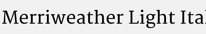 Merriweather Light Italic