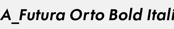 A_Futura Orto Bold Italic