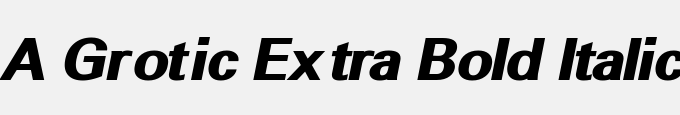 A_Grotic Extra Bold Italic
