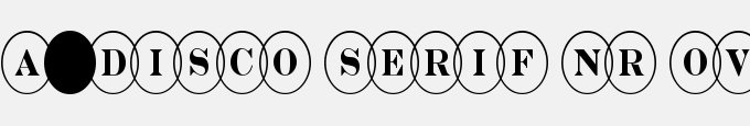 A_Disco Serif Nr Ovl