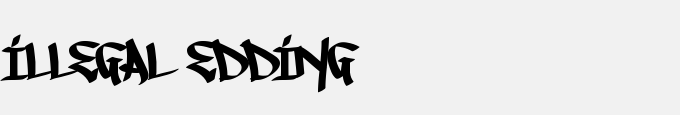 Illegal Edding
