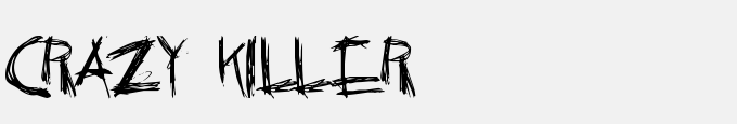 Crazy Killer