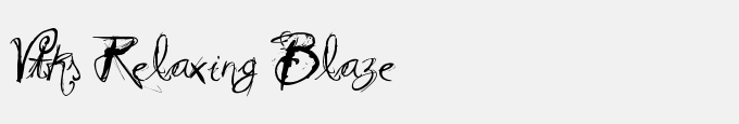 Vtks Relaxing Blaze
