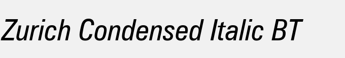 Zurich Condensed Italic BT