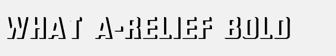 What A-Relief Bold