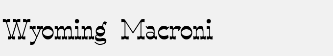 Wyoming Macroni